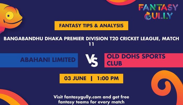 Abahani Limited vs Old DOHS Sports Club, Match 11