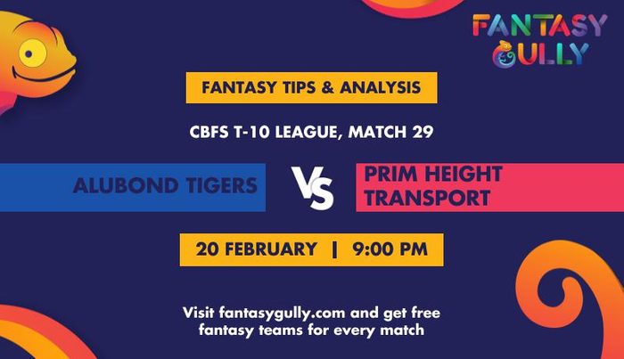 Alubond Tigers vs Prim Height Transport, Match 29