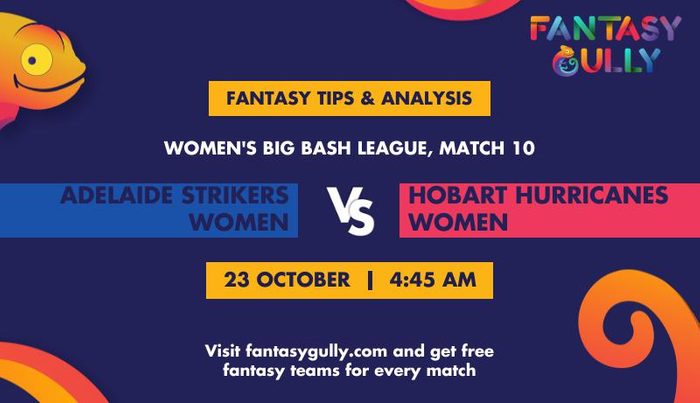 Adelaide Strikers Women vs Hobart Hurricanes Women, Match 10