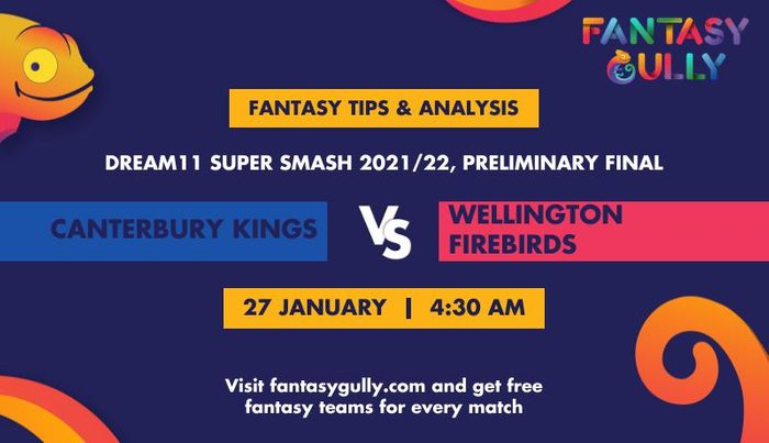 Canterbury Kings vs Wellington Firebirds, Preliminary Final