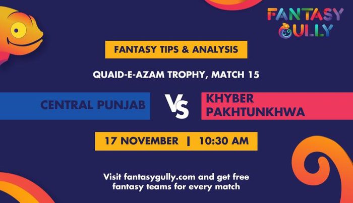 Central Punjab vs Khyber Pakhtunkhwa, Match 15