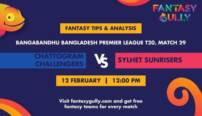 Chattogram Challengers बनाम Sylhet Sunrisers, Match 29