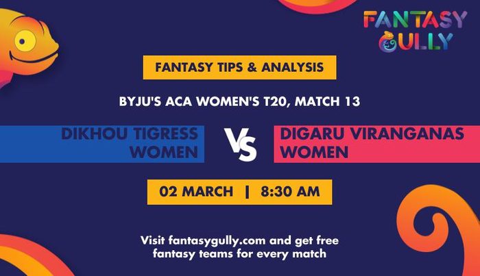 Dikhou Tigress Women बनाम Digaru Viranganas Women, Match 13