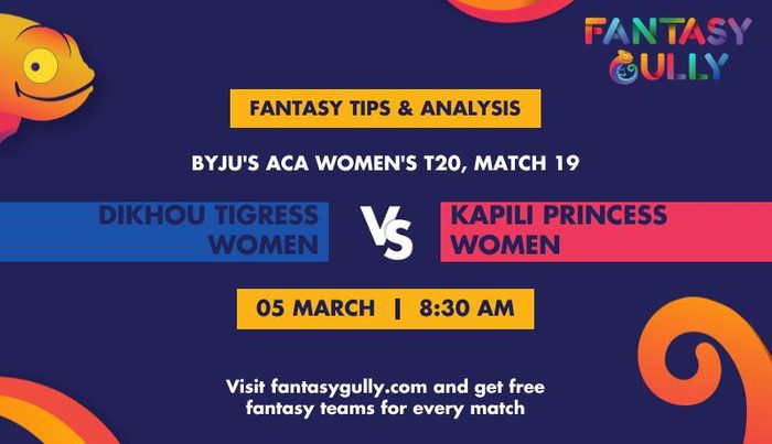 Dikhou Tigress Women बनाम Kapili Princess Women, Super 4-Match 19