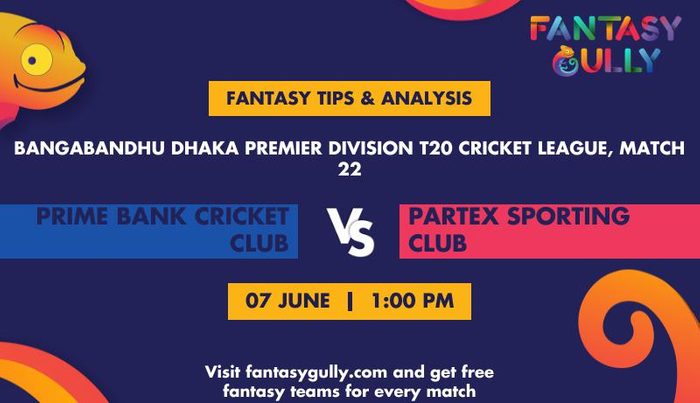 Prime Bank Cricket Club vs Partex Sporting Club, Match 22