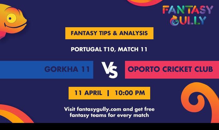 Gorkha 11 vs Oporto Cricket Club, Match 11