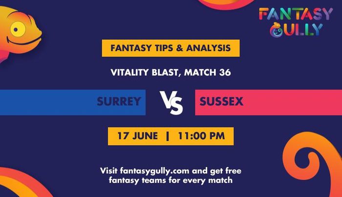Surrey vs Sussex, Match 36