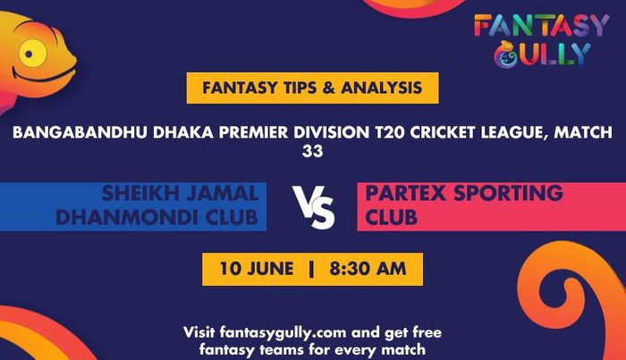 Sheikh Jamal Dhanmondi Club vs Partex Sporting Club, Match 33