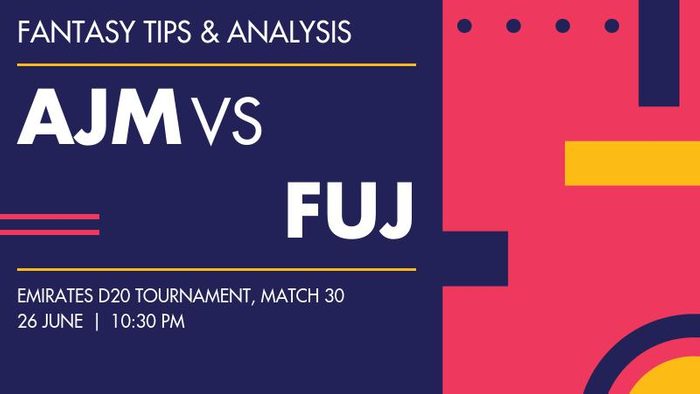 AJM vs FUJ (Ajman vs Fujairah), Match 30