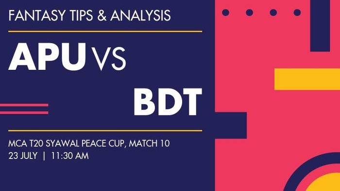 APU vs BDT (Asia Pacific University vs BD Tigers XI), Match 10