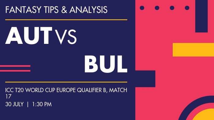 AUT vs BUL (Austria vs Bulgaria), Match 17