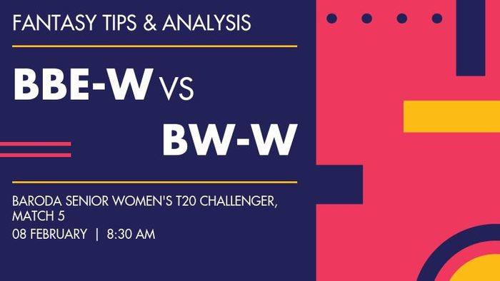 BBE-W vs BW-W (Baroda Believers Women vs Baroda Warriors Women), Match 5