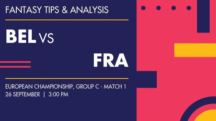 BEL vs FRA (Belgium vs France), Group C - Match 1