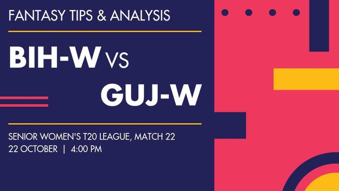 BIH-W vs GUJ-W (Bihar Women vs Gujarat Women), Match 22