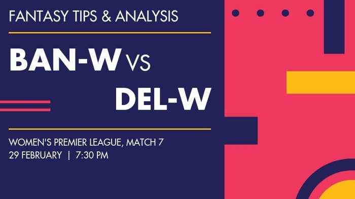 BAN-W vs DEL-W (Royal Challengers Bangalore vs Delhi Capitals), Match 7