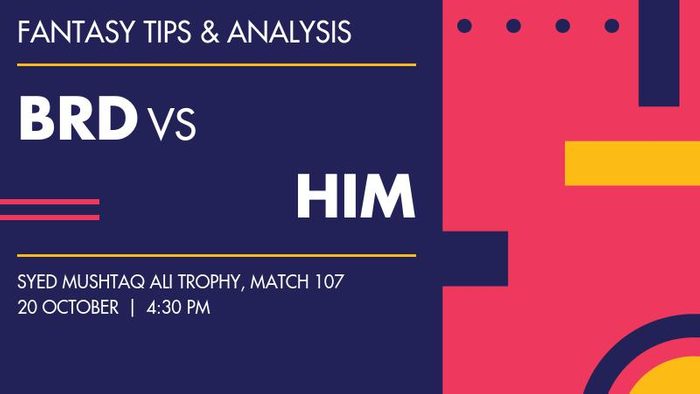 BRD vs HIM (Baroda vs Himachal Pradesh), Match 107