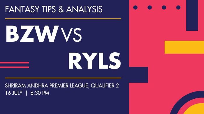 BZW vs RYLS (Bezawada Tigers vs Rayalaseema Kings), Qualifier 2