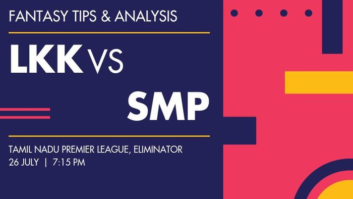LKK vs SMP (Lyca Kovai Kings vs Siechem Madurai Panthers), Eliminator