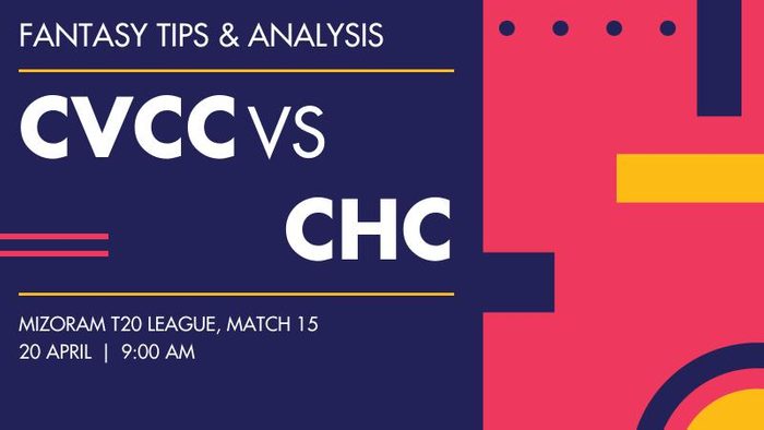 CVCC vs CHC (Chhinga Veng Cricket Club vs Chanmarians Cricket Club), Match 15