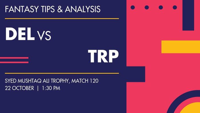 DEL vs TRP (Delhi vs Tripura), Match 120