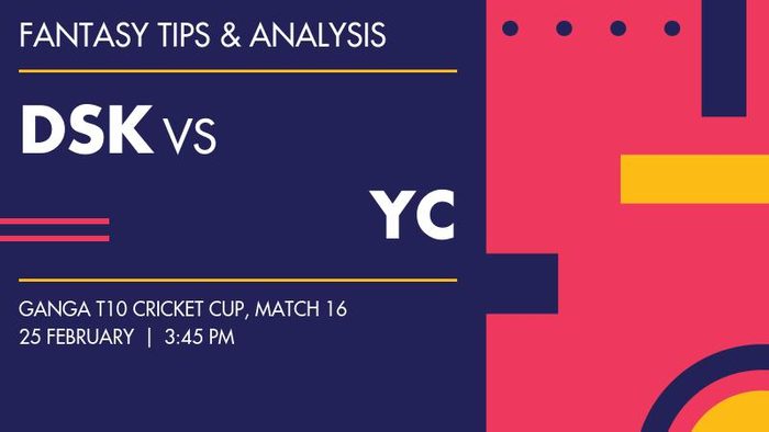 DSK vs YC (DK Super Kings vs Yaqutganj Challengers), Match 16