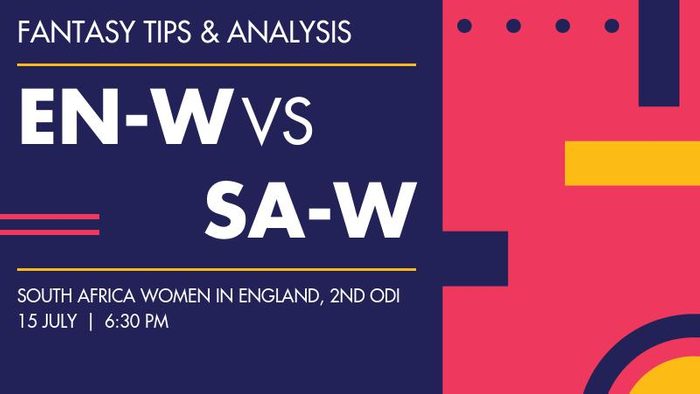 EN-W vs SA-W (England Women vs South Africa Women), 2nd ODI