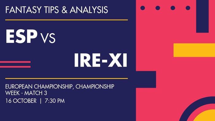 ESP vs IRE-XI (Spain vs Ireland XI), Championship Week - Match 3