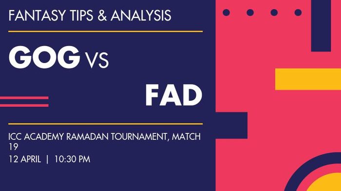 GOG vs FAD (Goodrich Gladiators vs First Abu Dhabi Bank), Match 19