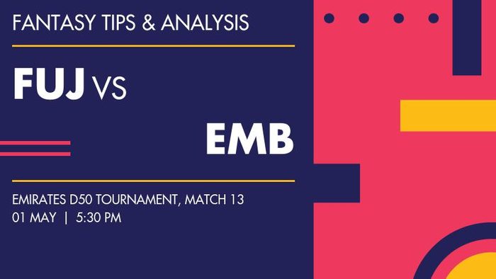 FUJ vs EMB (Fujairah vs Emirates Blues), Match 13
