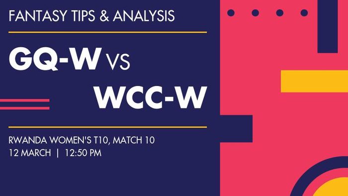 GQ-W vs WCC-W (Gahanga Queens Women vs White Clouds CC Women), Match 10