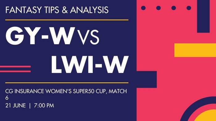 GY-W vs LWI-W (Guyana Women vs Leeward Islands Women), Match 6