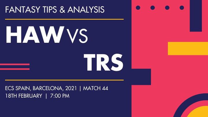 HAW vs TRS, Match 44