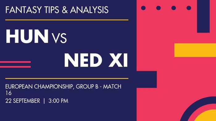 HUN vs NED-XI (Hungary vs Netherlands XI), Group B - Match 16
