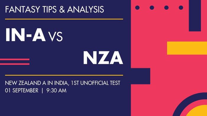 IN-A vs NZA (India A vs New Zealand A), 1st unofficial Test