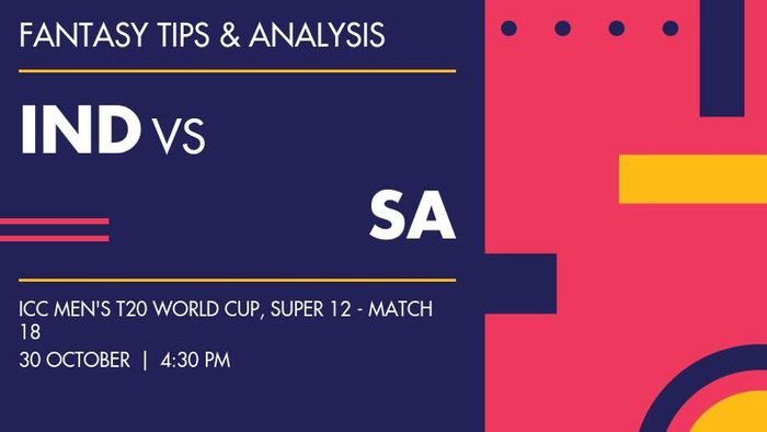 IND vs SA (India vs South Africa), Super 12 - Match 18
