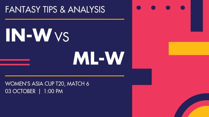 IN-W vs ML-W (India Women vs Malaysia Women), Match 6