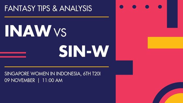 INAW vs SIN-W (Indonesia Women vs Singapore Women), 6th T20I