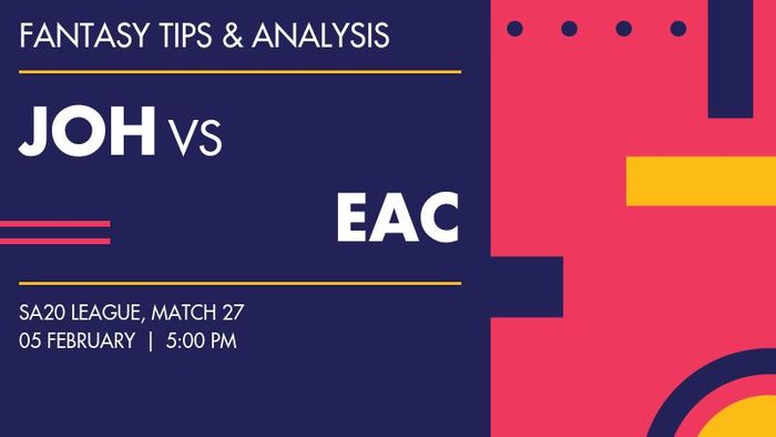 JOH vs EAC (Johannesburg Super Kings vs Sunrisers Eastern Cape), Match 27