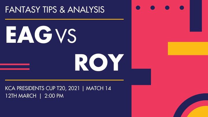 EAG vs ROY, Match 14