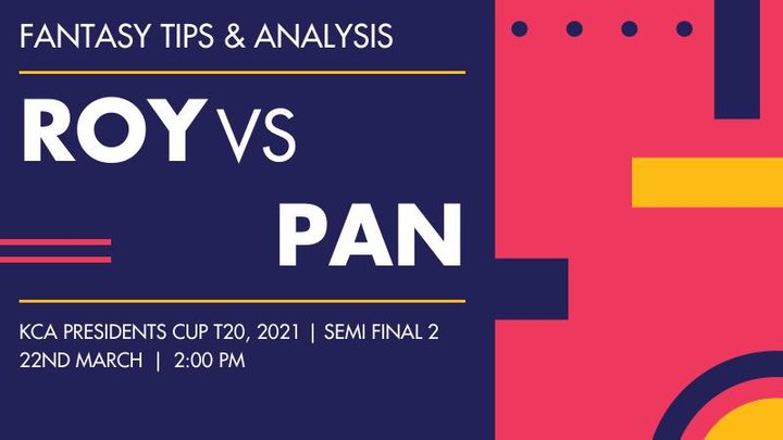 ROY vs PAN, Semi Final 2
