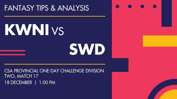 KWNI vs SWD (KwaZulu Natal Inland vs South Western Districts), Match 17