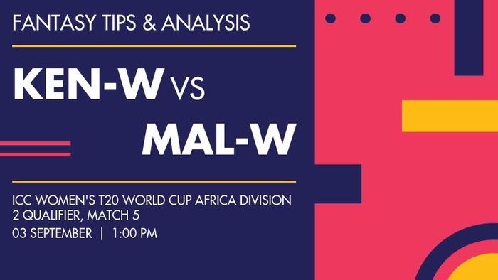 KEN-W vs MAL-W (Kenya Women vs Malawi Women), Match 5