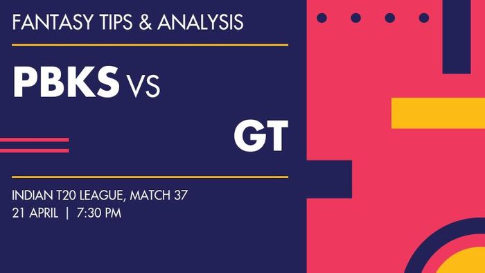 PBKS vs GT (Punjab Kings vs Gujarat Titans), Match 37