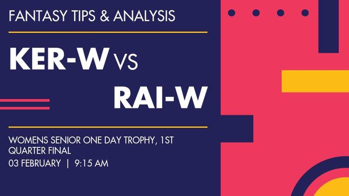 KER-W vs RAI-W (Kerala Women vs Railways Women), 1st Quarter Final