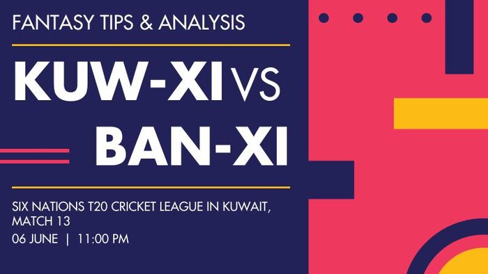 KUW-XI vs BAN-XI (Kuwait XI vs Bangladesh XI), Match 13