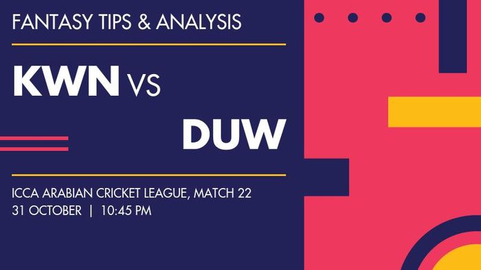 KWN vs DUW (Karwan Cricket Club vs Dubai Wanderers), Match 22