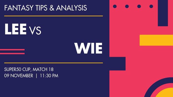 LEE vs WIE (Leeward Islands Hurricanes vs West Indies Emerging Team), Match 18