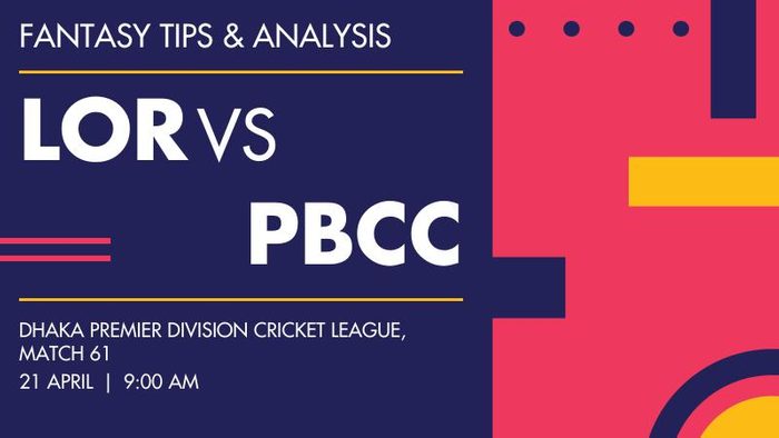 LOR vs PBCC (Legends of Rupganj vs Prime Bank Cricket Club), Match 61