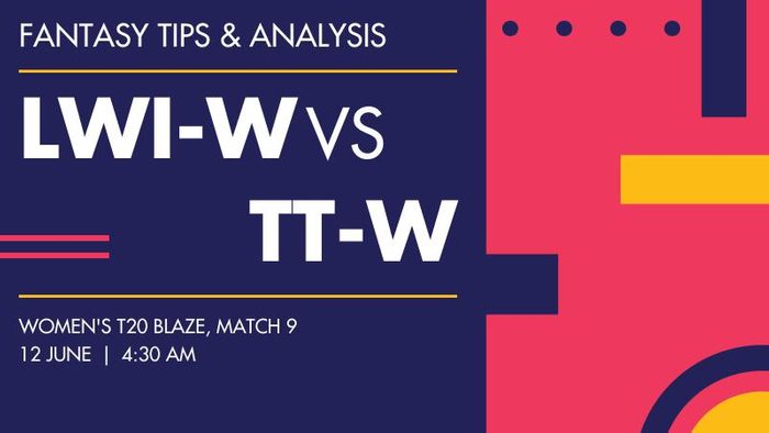 LWI-W vs TT-W (Leeward Islands Women vs Trinidad and Tobago Women), Match 9