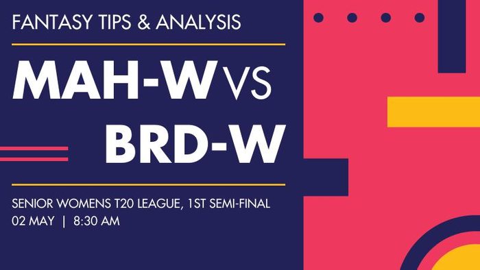 MAH-W vs BRD-W (Maharashtra Women vs Baroda Women), 1st Semi-Final